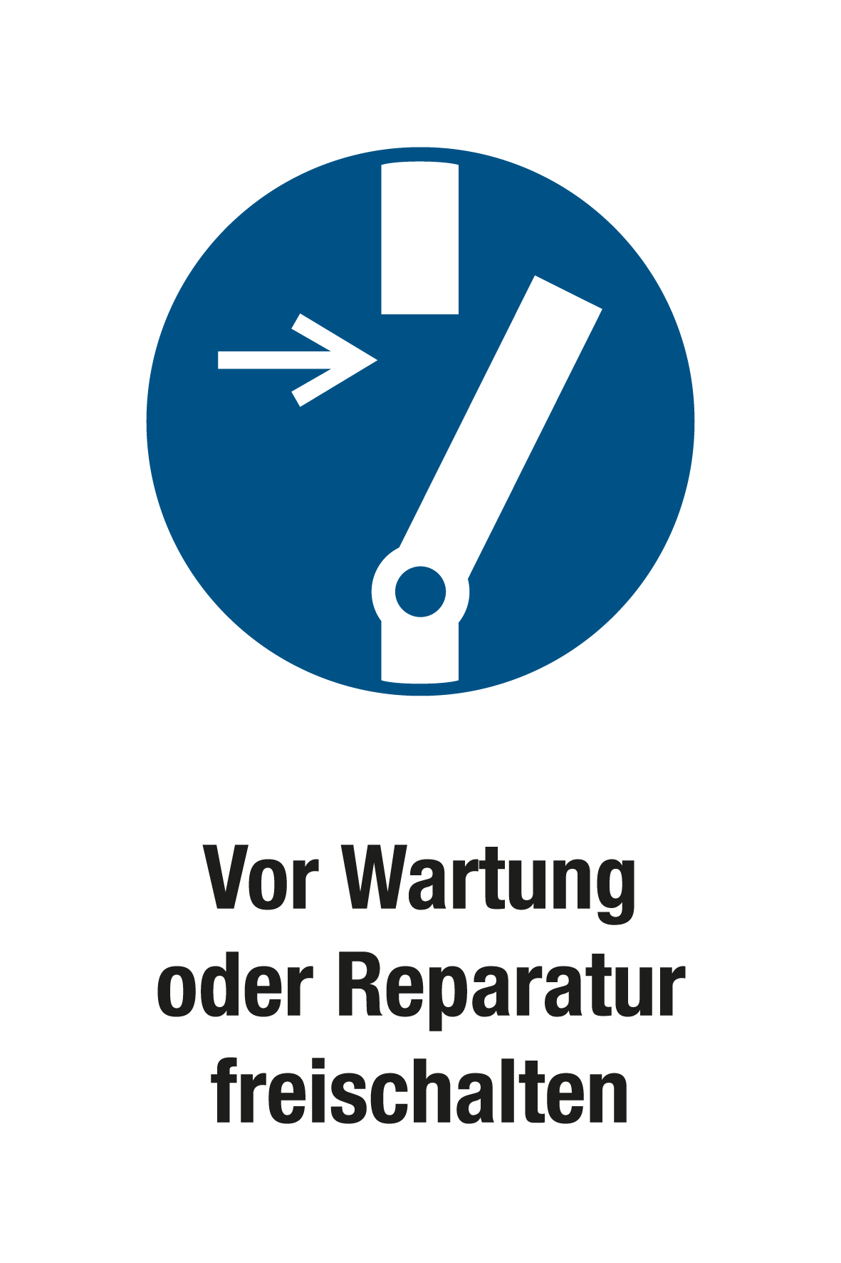 Gebotsschild mit Text - Vor Wartung oder Reparatur freischalten