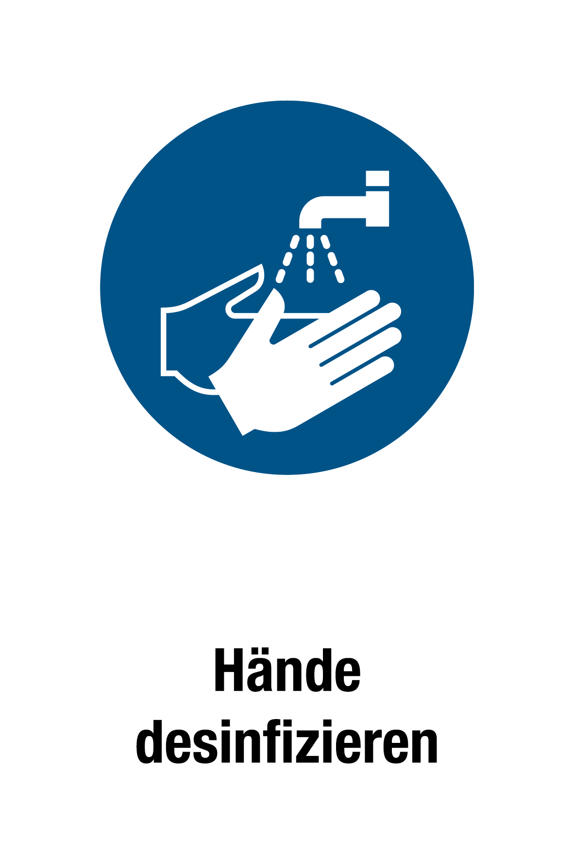 Gebotsschild mit Text - Hände desinfizieren