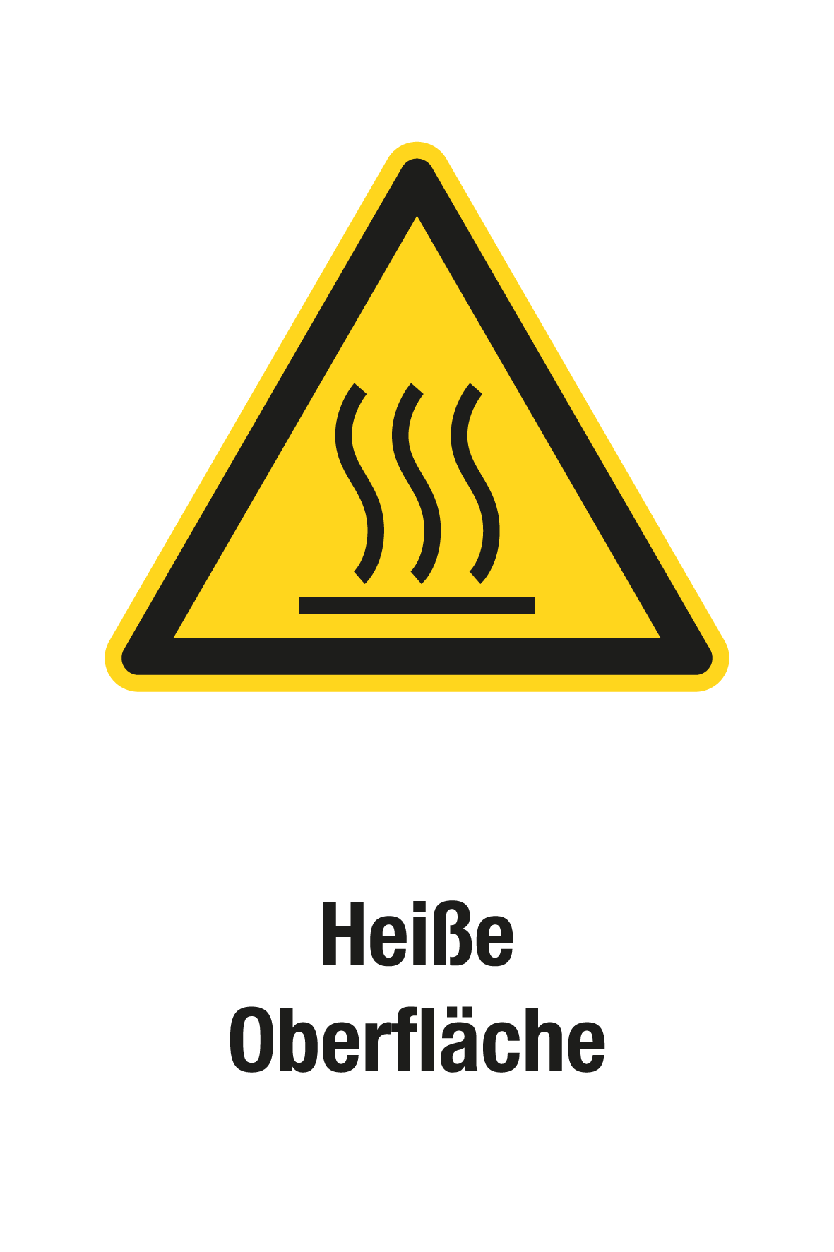 Warnschild mit Text - Heiße Oberfläche