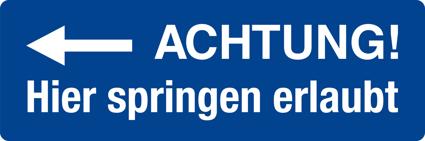 Schwimmbadschild - Achtung! Hier springen erlaubt links
