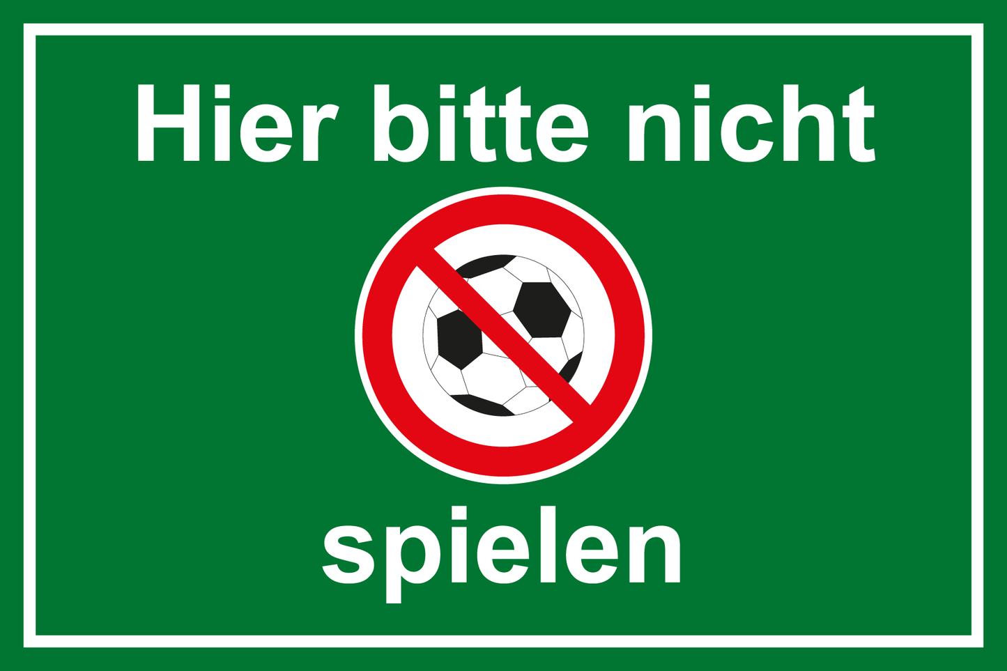 Spielplatzschild - Hier bitte nicht spielen