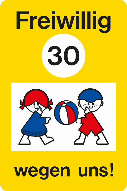 Spielplatzschild - Freiwillig 30 wegen uns!