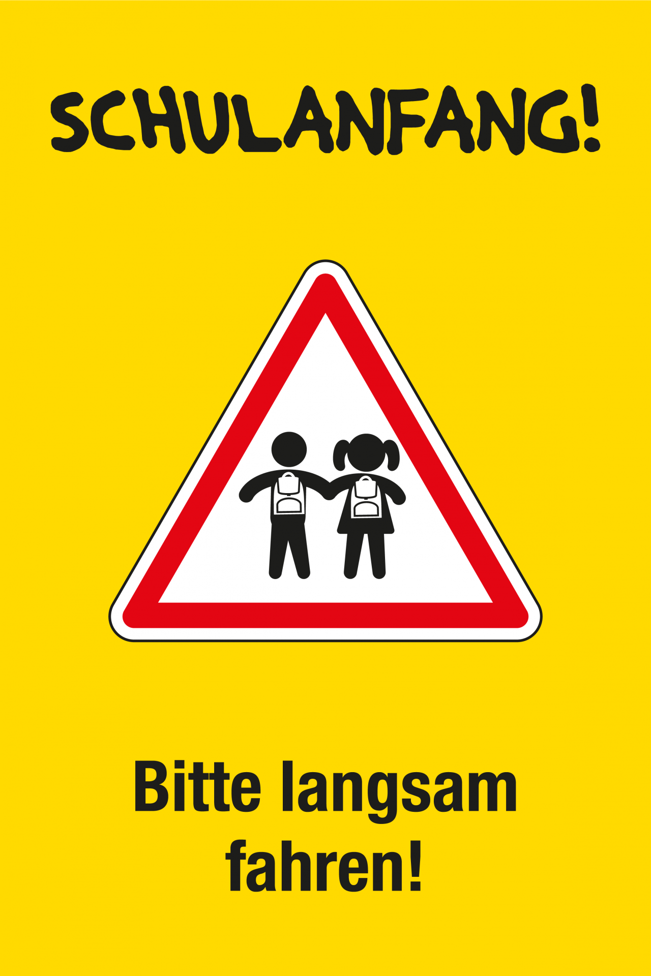Spielplatzschild - Schulanfang! Bitte langsam fahren!