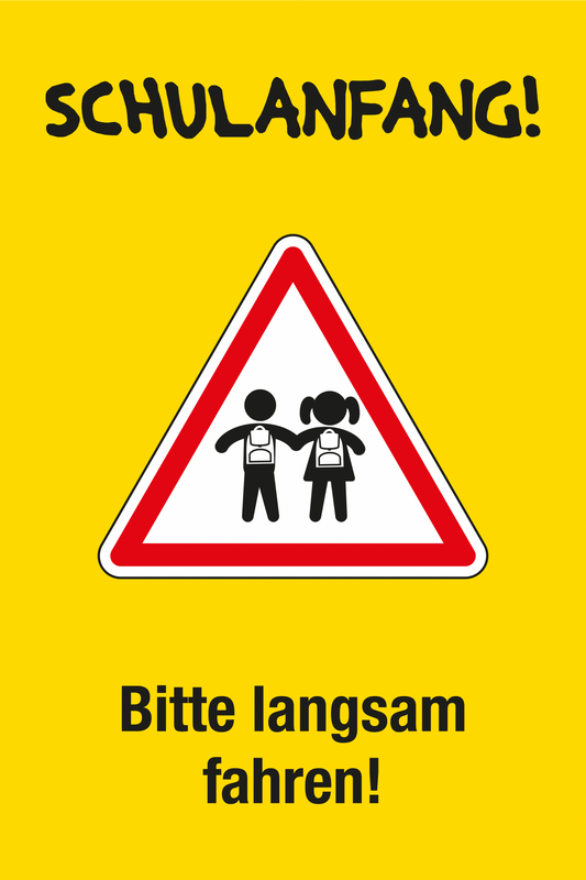 Spielplatzschild - Schulanfang! Bitte langsam fahren!