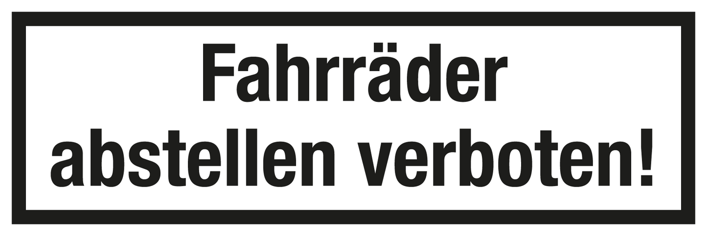 Gastronomie- und Gewerbeschild - Fahrräder abstellen verboten!