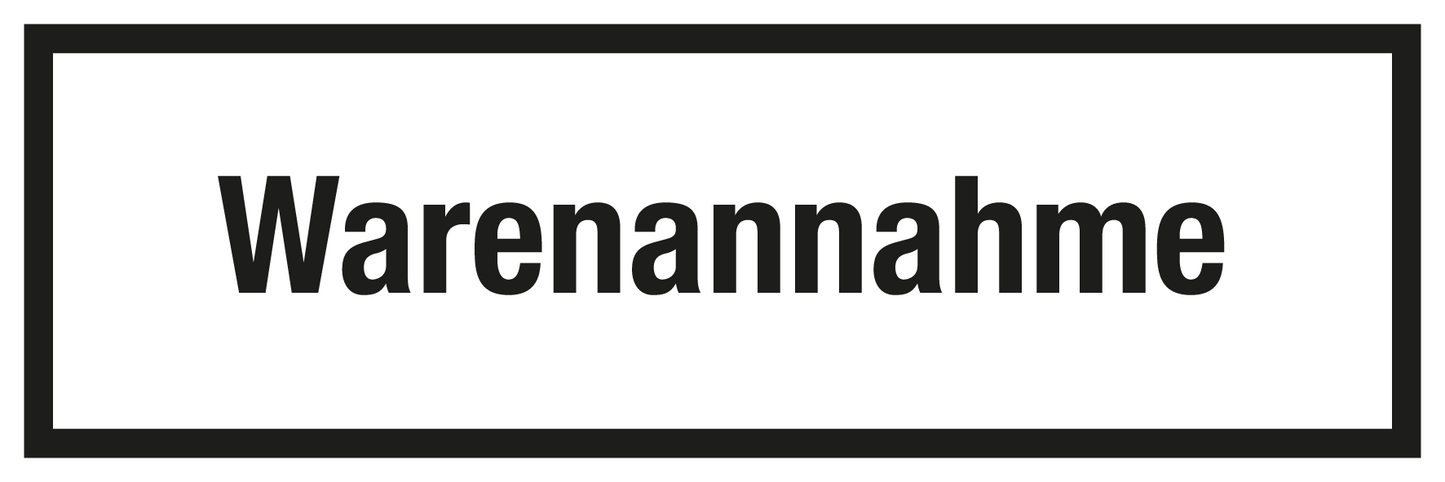 Gastronomie- und Gewerbeschild - Warenannahme