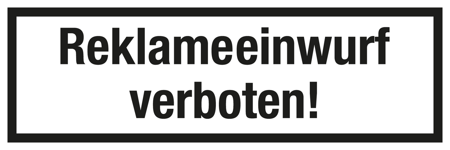 Gastronomie- und Gewerbeschild - Reklameeinwurf verboten!