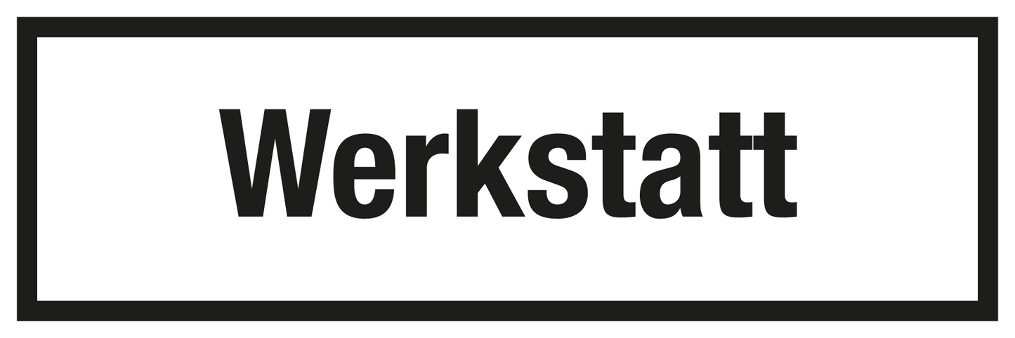 Gastronomie- und Gewerbeschild - Werkstatt