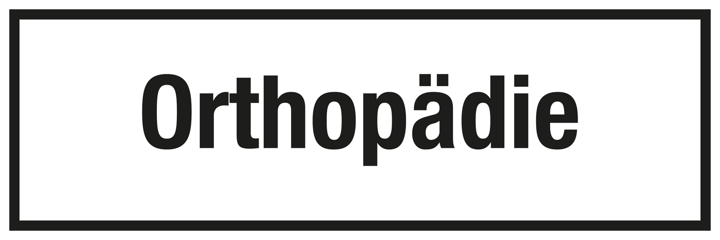 Krankenhaus- und Praxisschild - Orthopädie