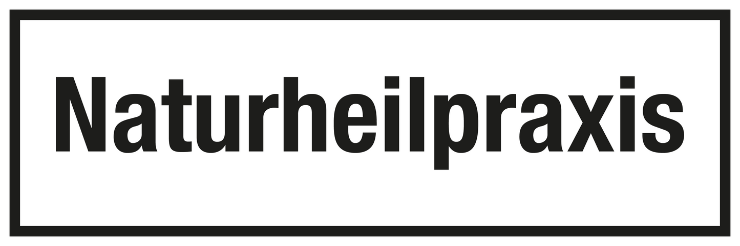 Krankenhaus- und Praxisschild - Naturheilpraxis