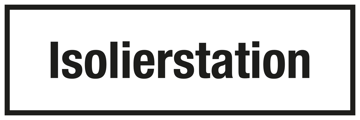 Krankenhaus- und Praxisschild - Isolierstation