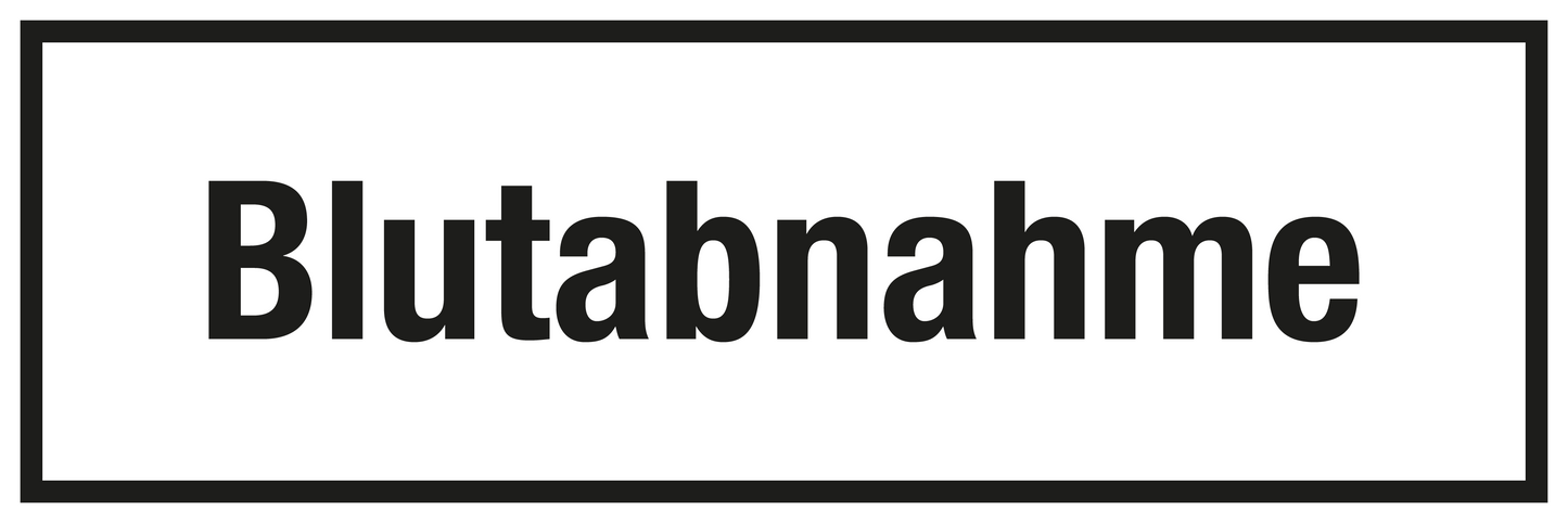 Krankenhaus- und Praxisschild - Blutabnahme