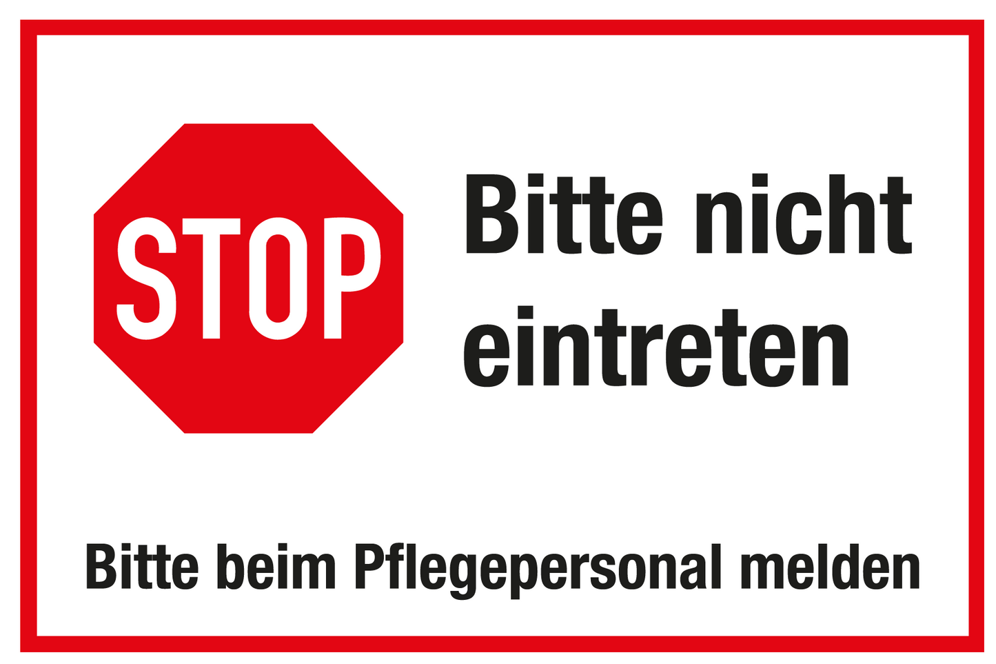 Krankenhaus- und Praxisschild - Stop - Bitte nicht eintreten
