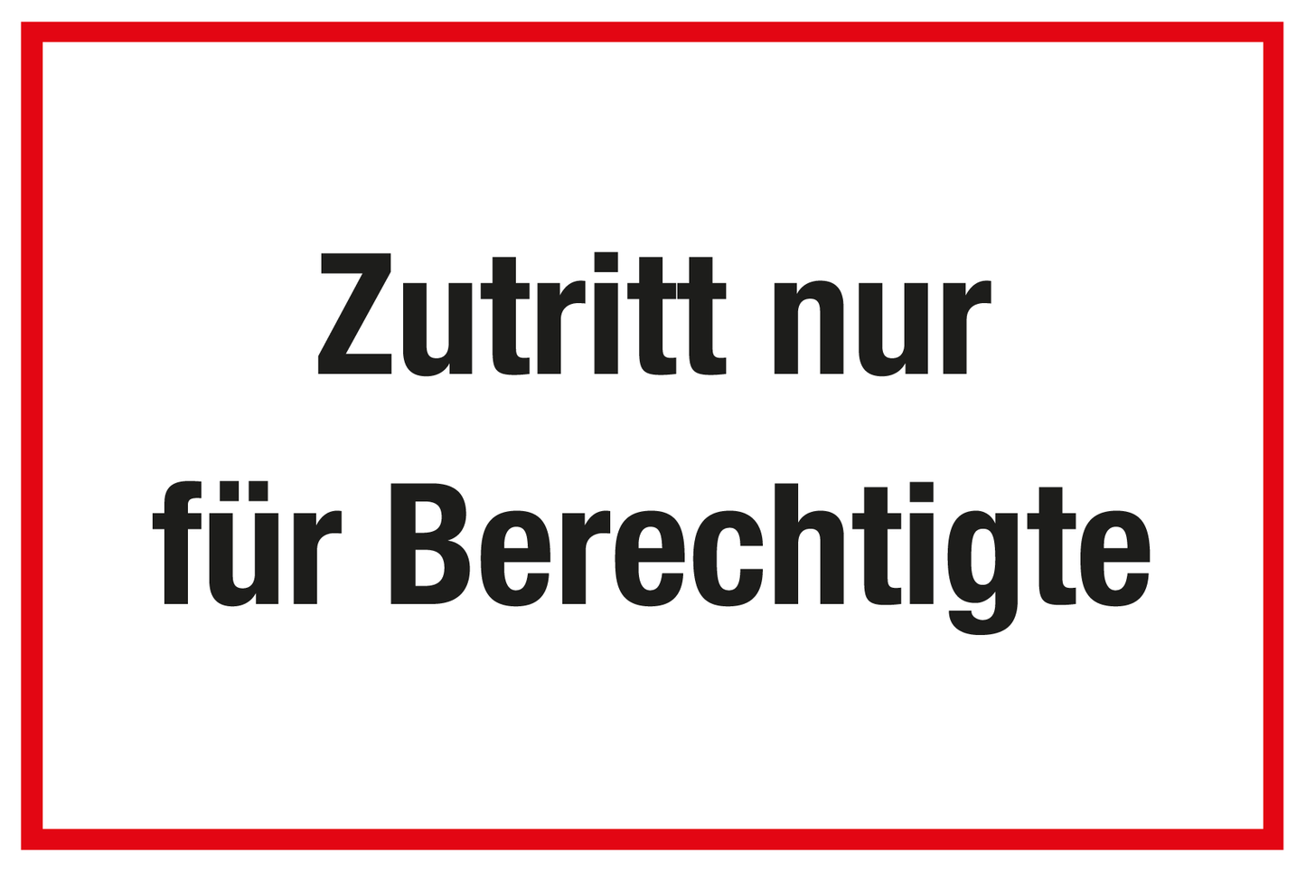 Krankenhaus- und Praxisschild - Zutritt nur für Berechtigte