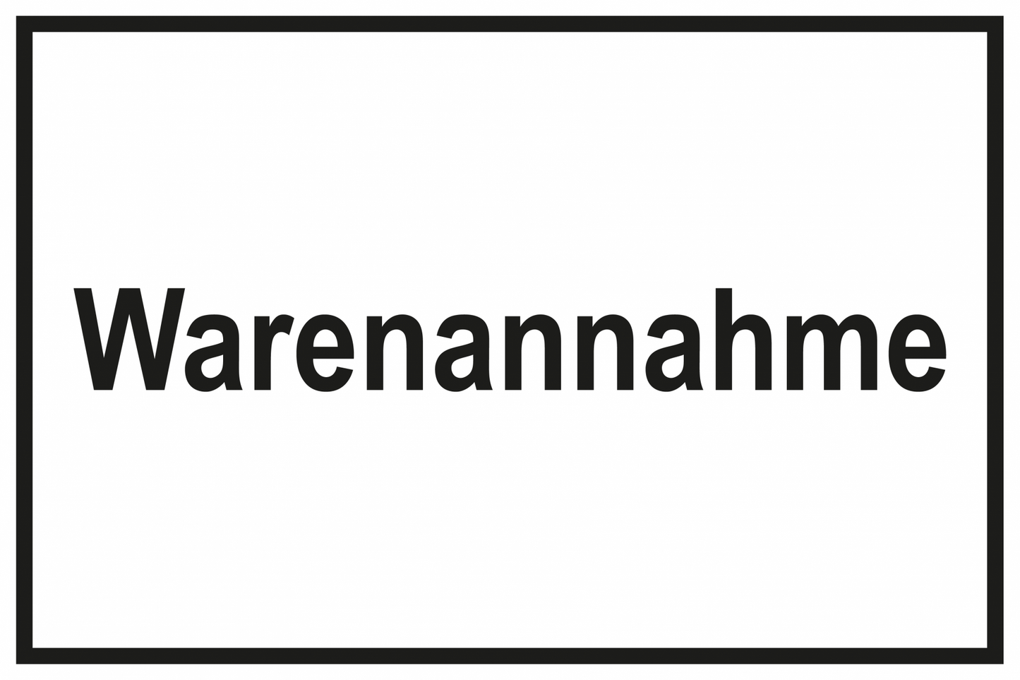 Zutrittsschild - Warenannahme
