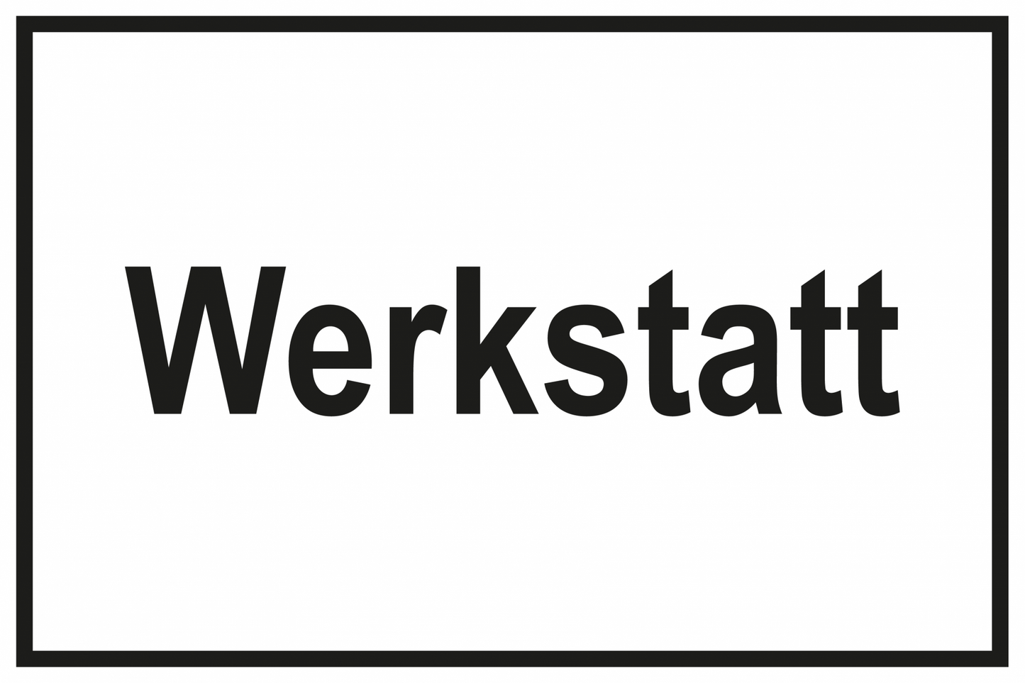 Zutrittsschild - Werkstatt