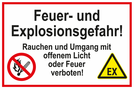 Hinweisschild - Feuer- und Explosionsgefahr!