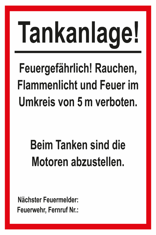 Hinweisschild - Tankanlage!