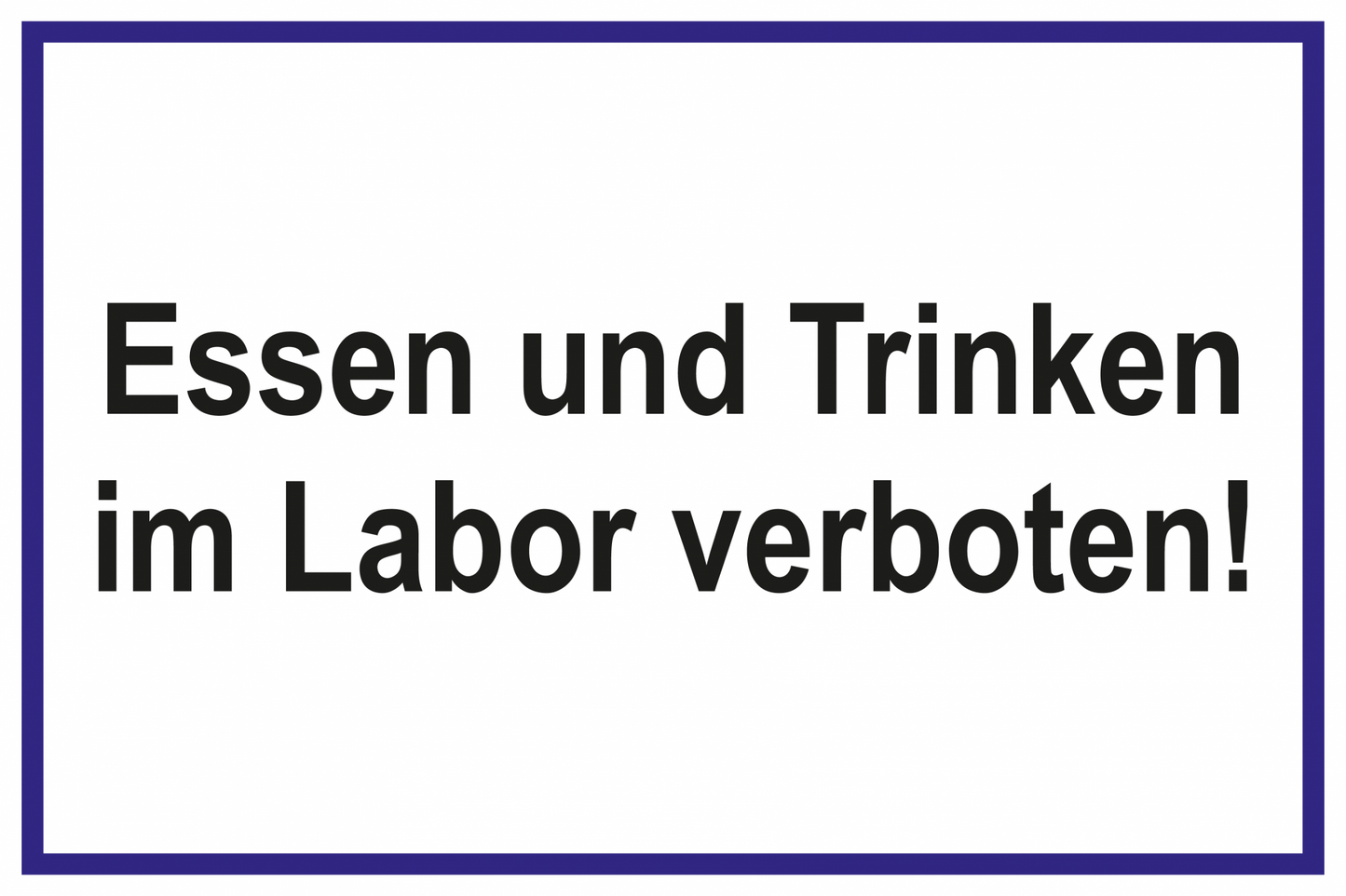 Laborschild - Essen und Trinken im Labor verboten