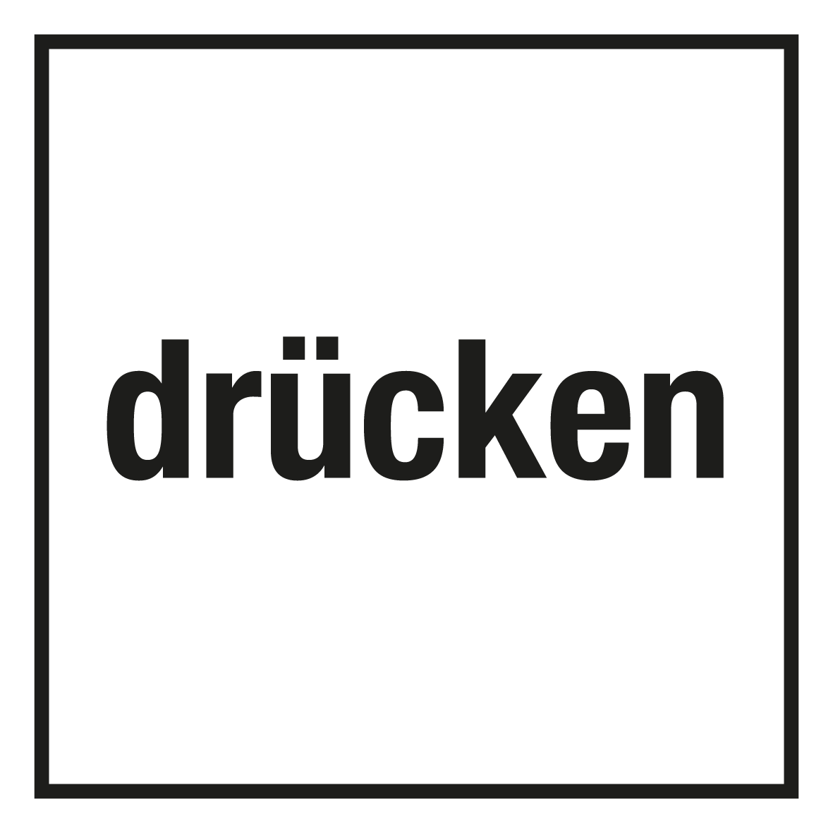 Türschild - drücken