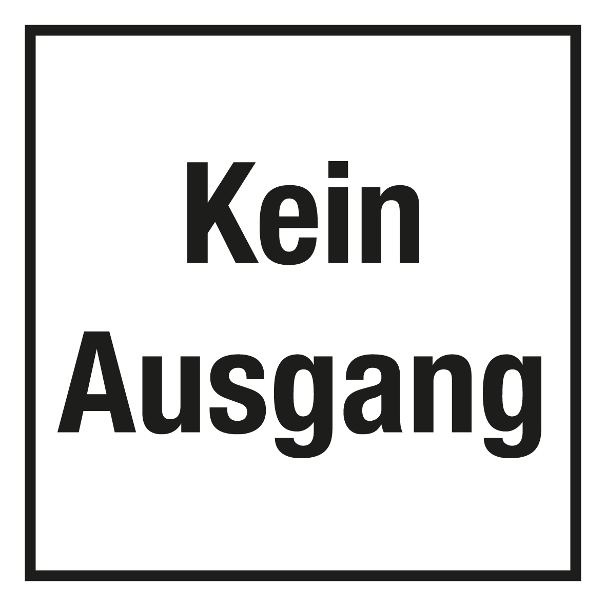 Türkennzeichnung - Kein Ausgang