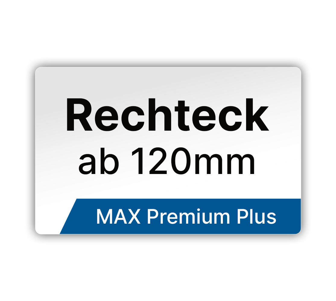 Max Premium Plus Rechteck Etiketten - LabelMax ab 120mm Breite