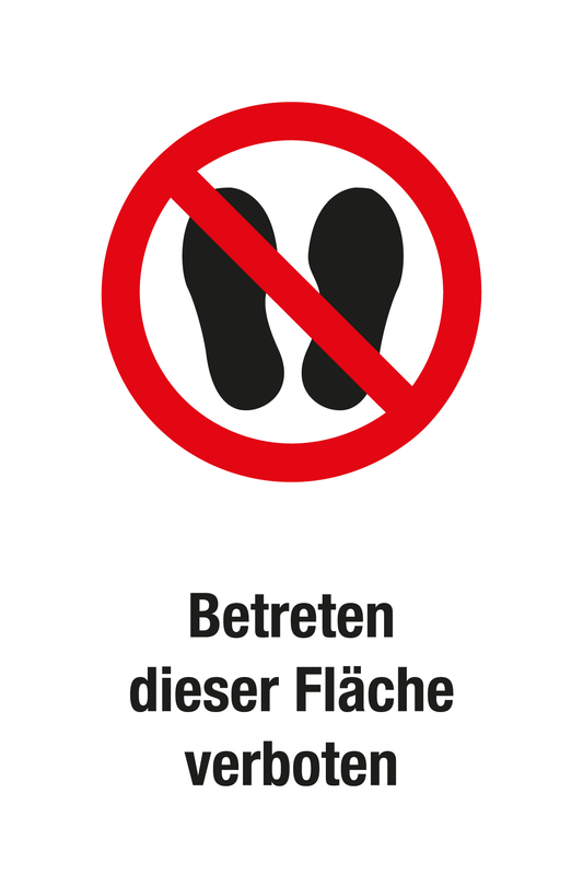 Verbotsschild mit Text - Betreten dieser Fläche verboten