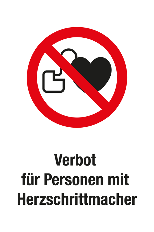 Verbotsschild mit Text - Verbot für Personen mit Herzschrittmacher