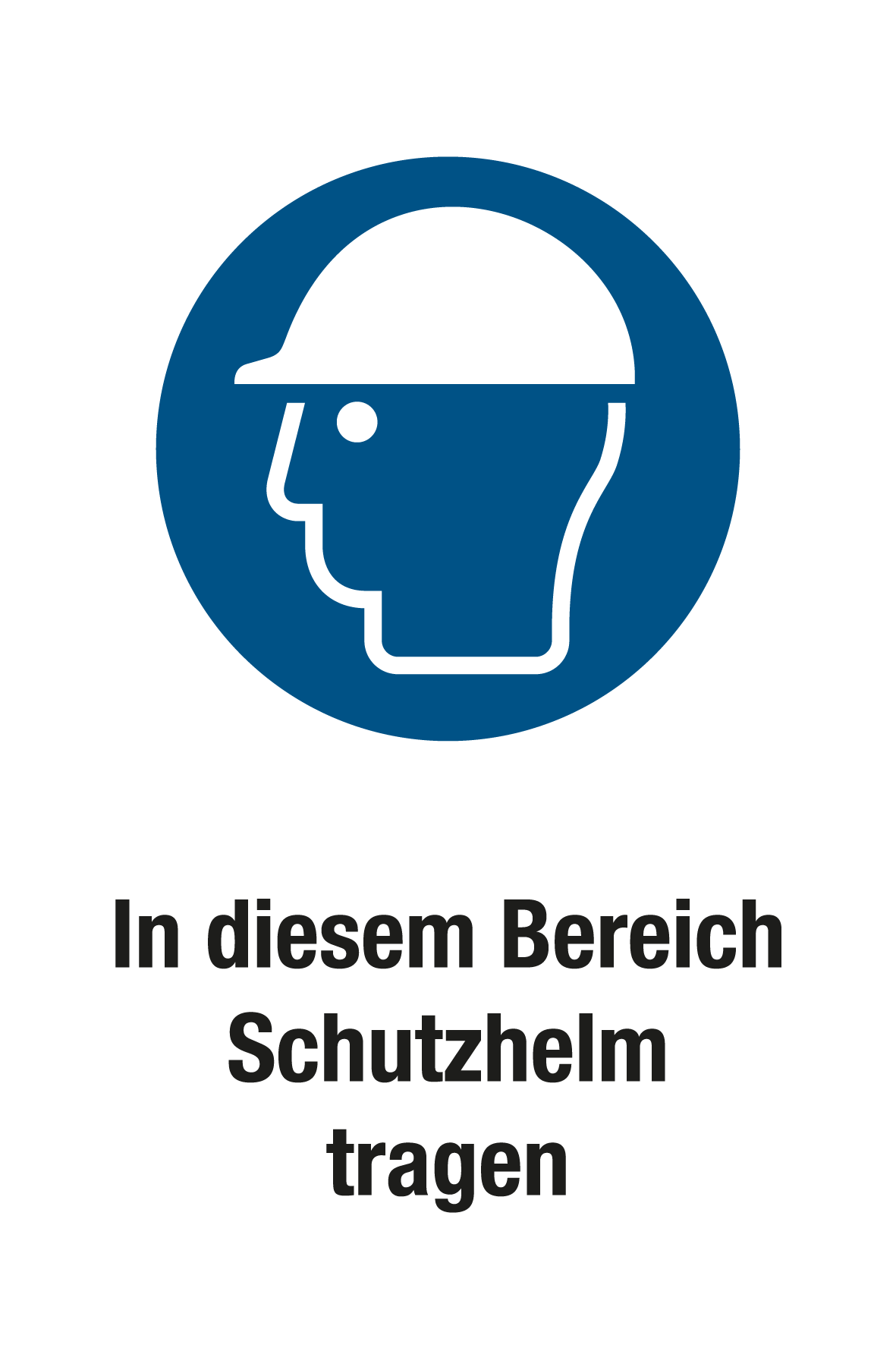 Gebotsschild mit Text - In diesem Bereich Schutzhelm tragen