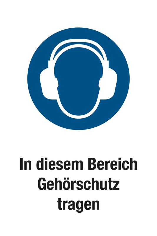 Gebotsschild mit Text - In diesem Bereich Gehörschutz tragen