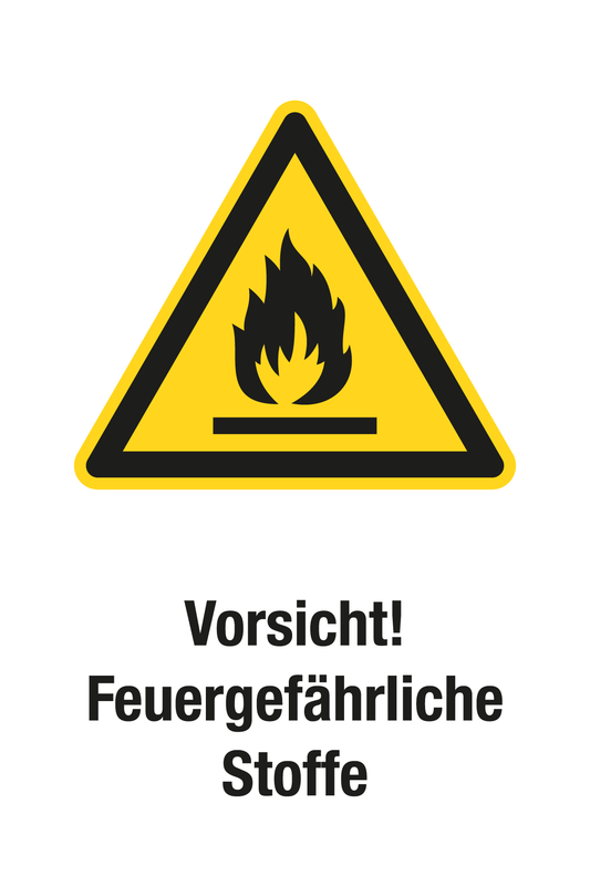 Warnschilder mit Text - Vorsicht! Feuergefährliche Stoffe