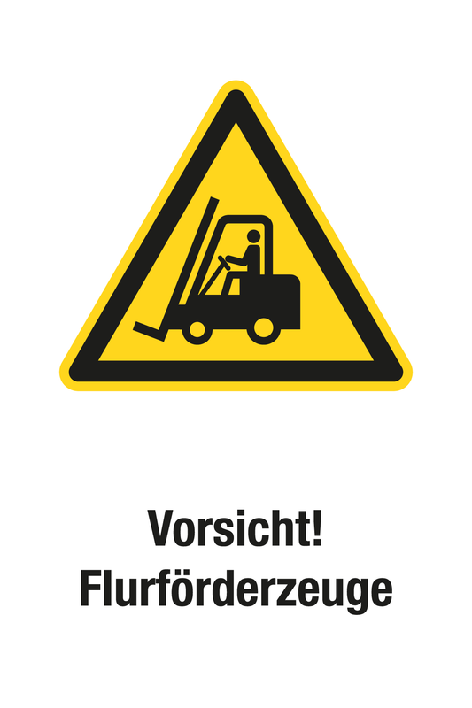 Warnschild mit Text - Vorsicht! Flurförderzeuge