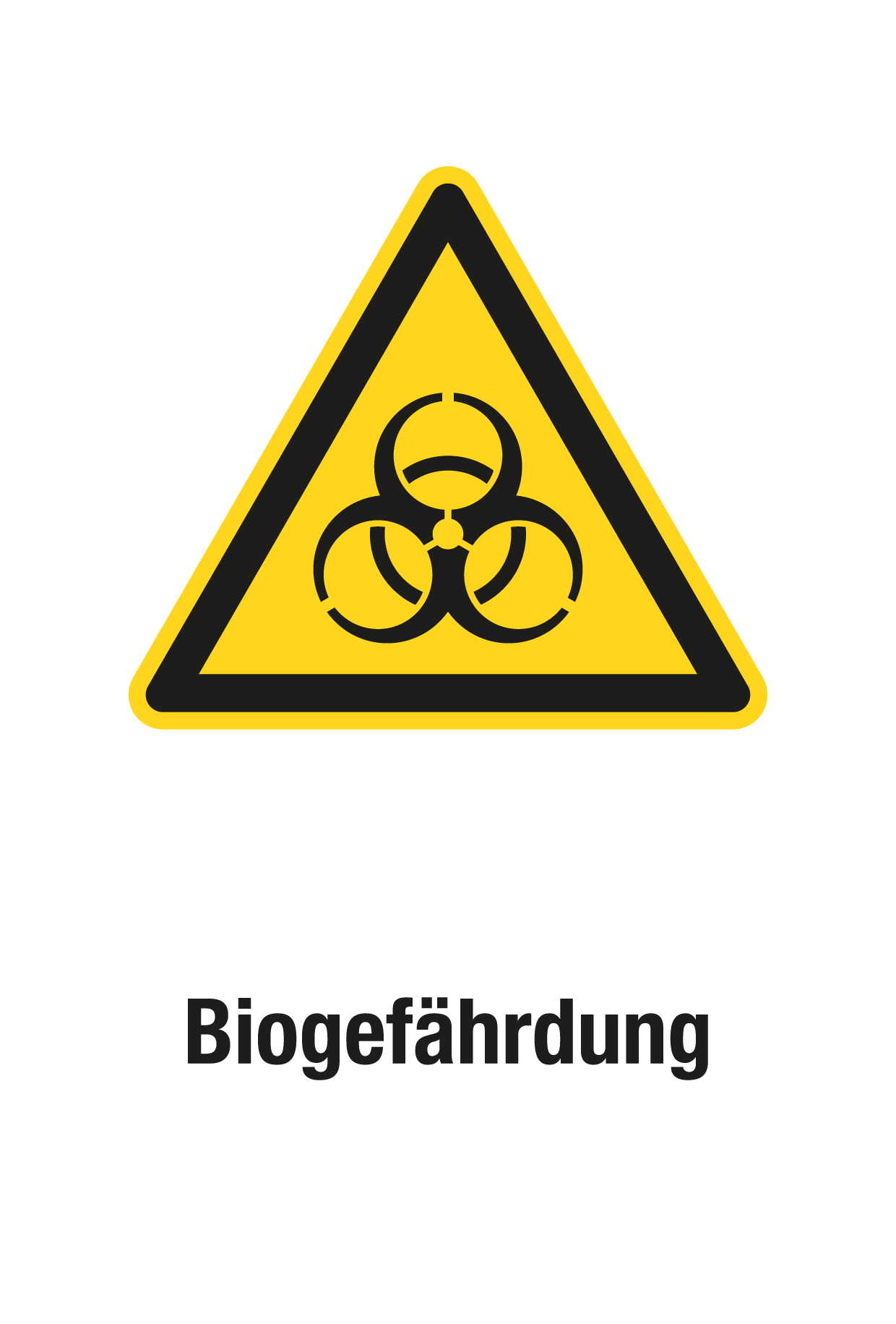 Warnschild mit Text - Biogefährdung
