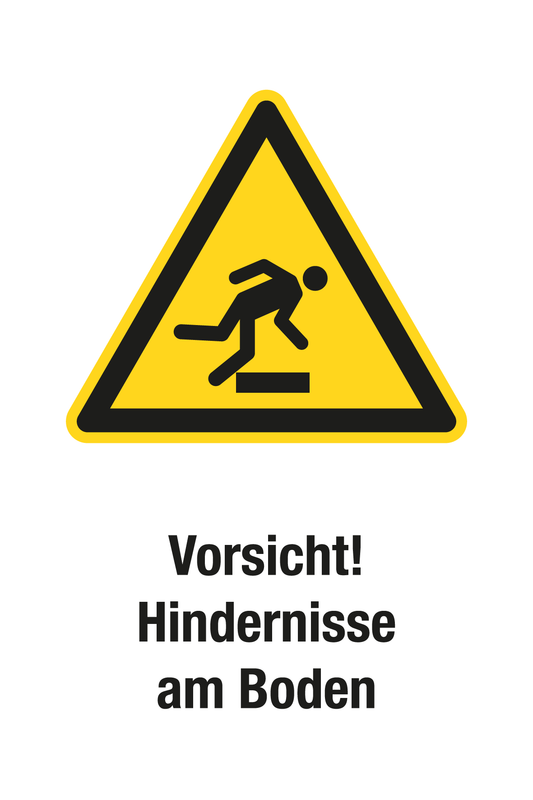 Warnschild mit Text - Vorsicht! Hindernisse am Boden