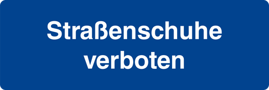 Schwimmbadschild - Straßenschuhe verboten