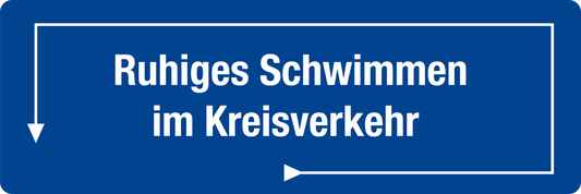 Schwimmbadschild - Ruhiges Schwimmen im Kreisverkehr