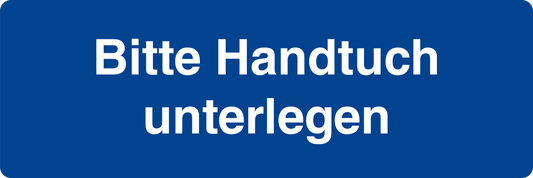 Schwimmbadschild - Bitte Handtuch unterlegen