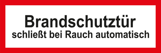 Feuerwehrschild - Brandschutztür schließt bei Rauch automatisch