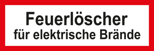 Feuerwehrschild - Feuerlöscher für elektrische Brände
