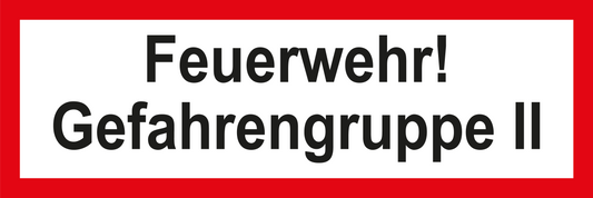 Feuerwehrschild - Feuerwehr! Gefahrengruppe II