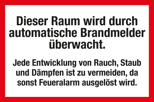 Feuerwehrschild - Dieser Raum wird durch automatische Brandmelder überwacht.