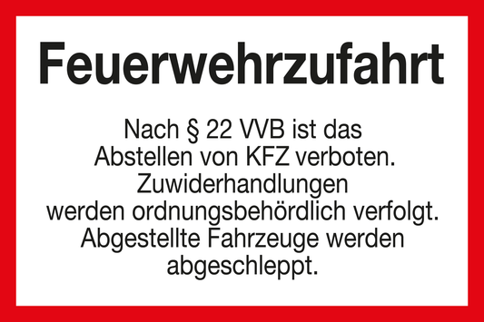 Feuerwehrschild - Feuerwehrzufahrt §22 VVB...