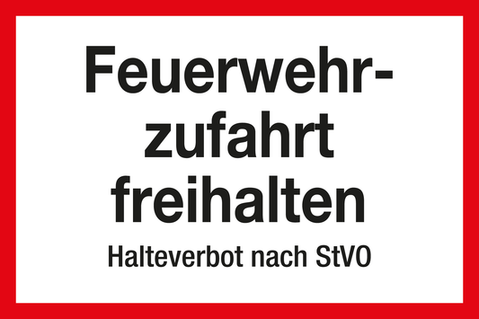 Feuerwehrschild - Feuerwehrzufahrt freihalten Halteverbot nach StVO