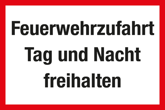 Feuerwehrschild - Feuerwehrzufahrt Tag und Nacht freihalten