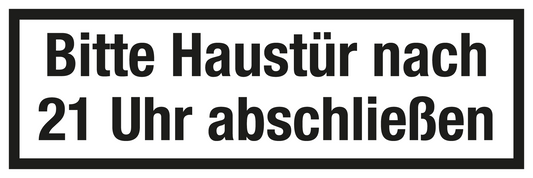 Gastronomie- und Gewerbeschild - Bitte Haustür nach 21 Uhr abschließen