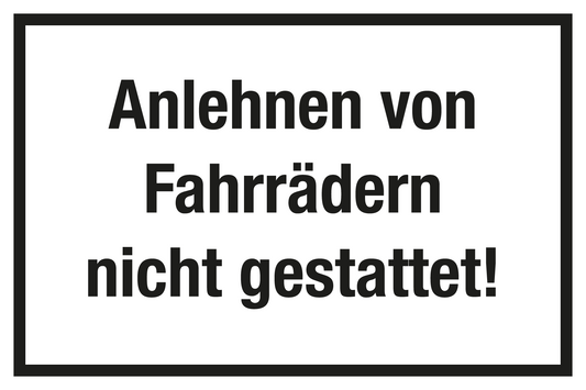Gastronomie- und Gewerbeschild - Anlehnen von Fahrrädern nicht gestattet!
