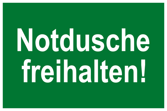 Rettungs- & Fluchtwegschild - Notdusche freihalten