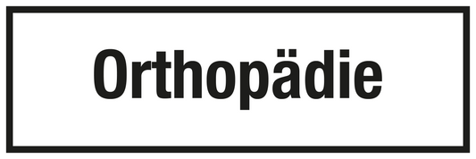 Krankenhaus- und Praxisschild - Orthopädie