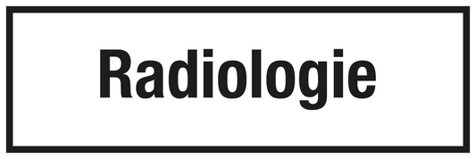 Krankenhaus- und Praxisschild - Radiologie
