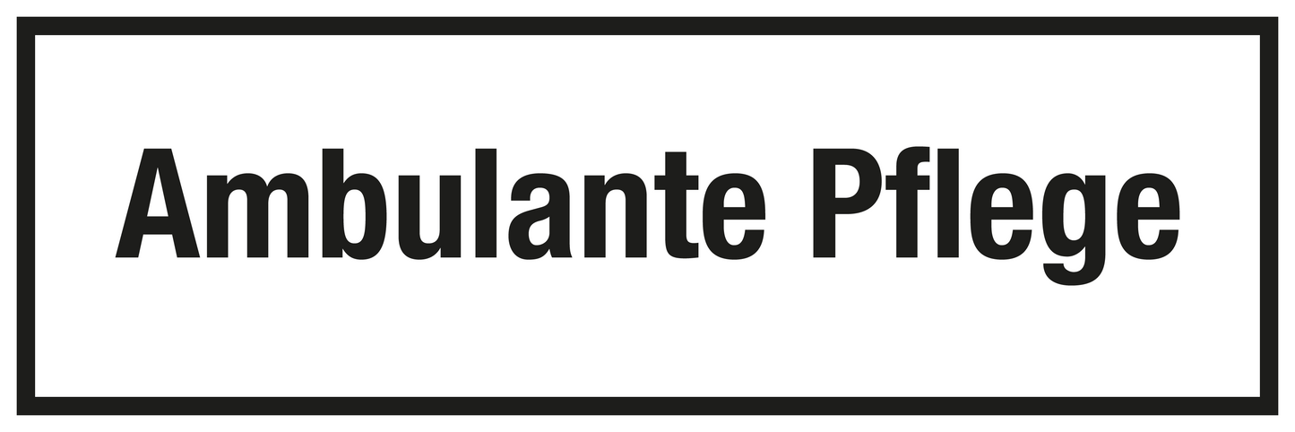 Krankenhaus- und Praxisschild - Ambulante Pflege